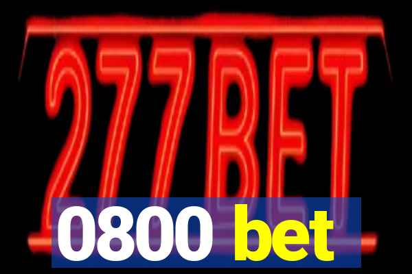0800 bet