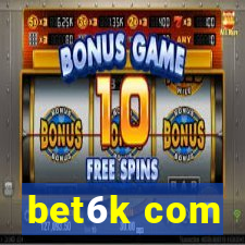 bet6k com