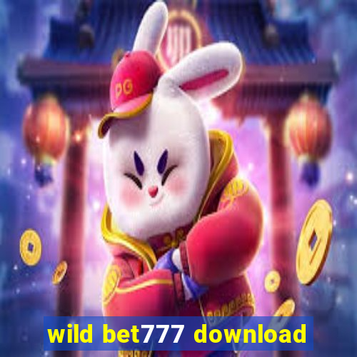 wild bet777 download