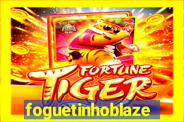 foguetinhoblaze