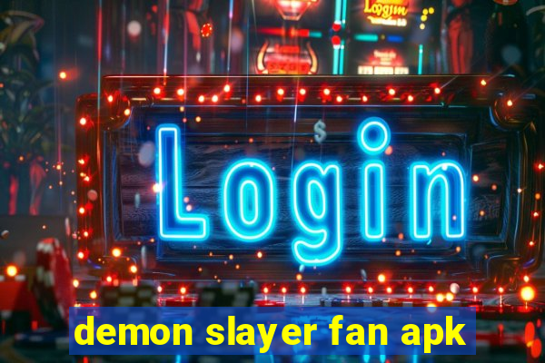 demon slayer fan apk