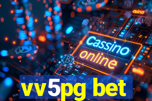 vv5pg bet