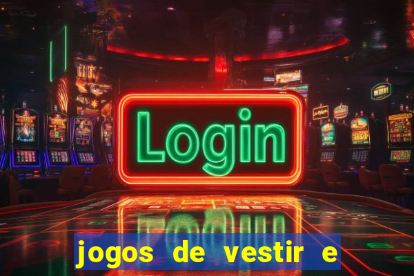 jogos de vestir e maquiar 360