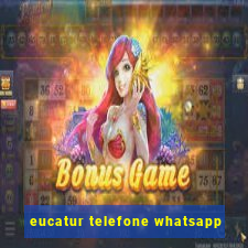 eucatur telefone whatsapp