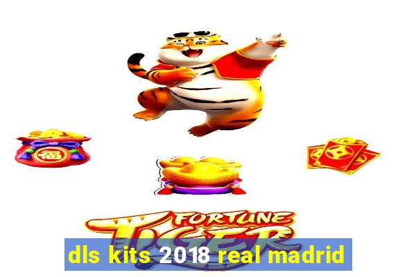 dls kits 2018 real madrid