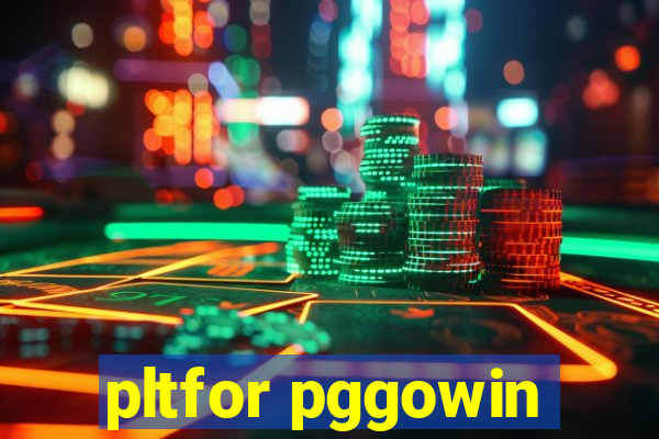 pltfor pggowin