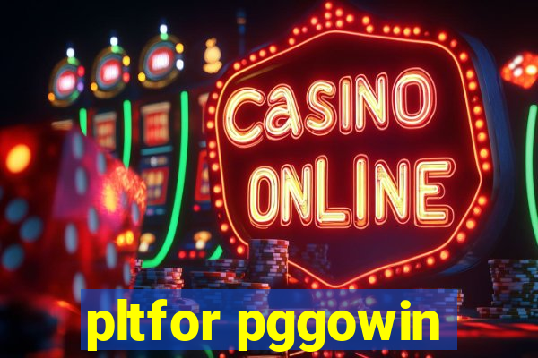 pltfor pggowin