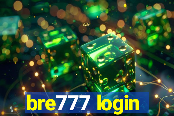 bre777 login