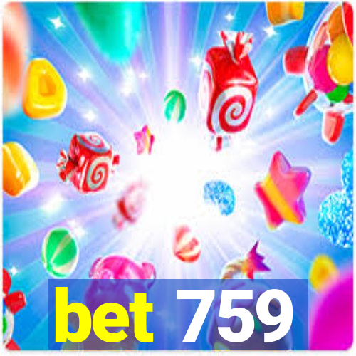 bet 759