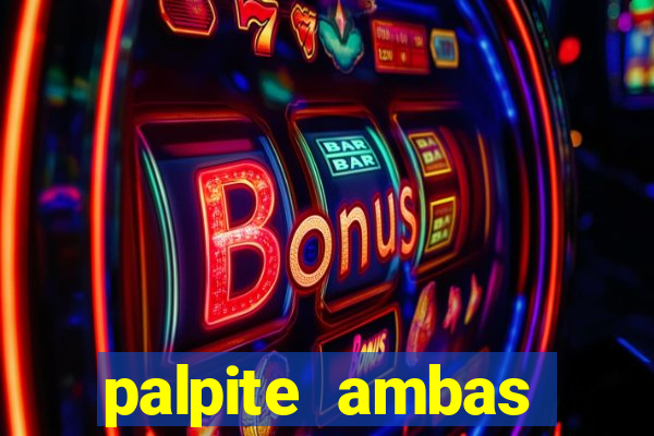 palpite ambas marcam hoje