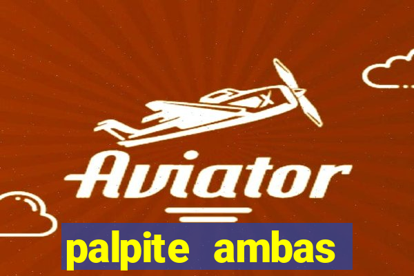 palpite ambas marcam hoje