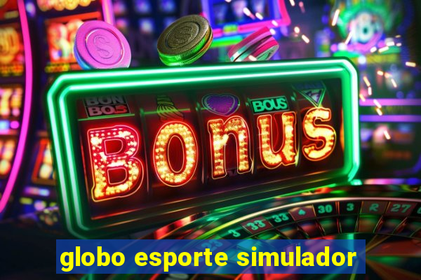 globo esporte simulador