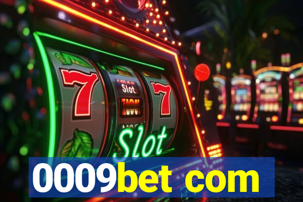 0009bet com