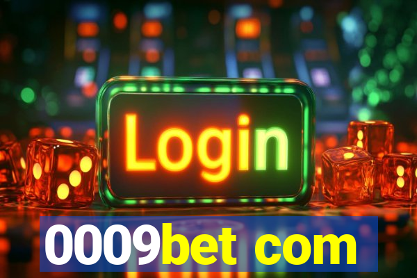 0009bet com