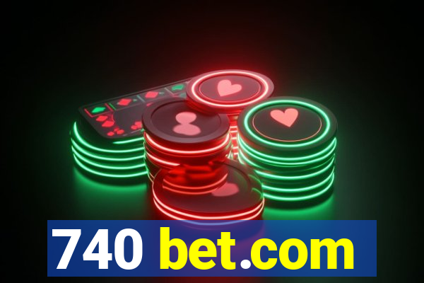 740 bet.com