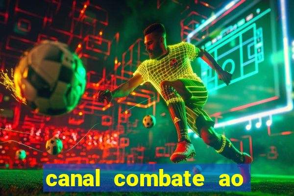 canal combate ao vivo gratis multicanais
