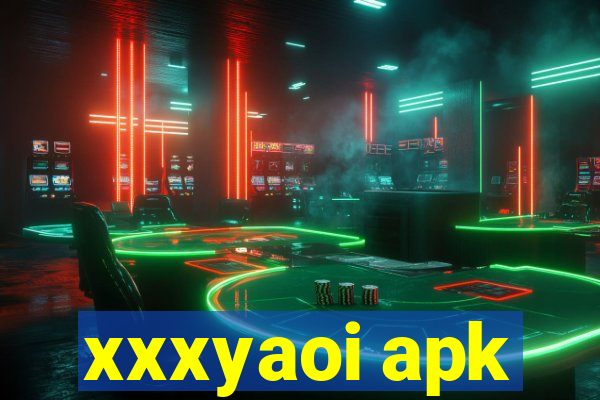 xxxyaoi apk