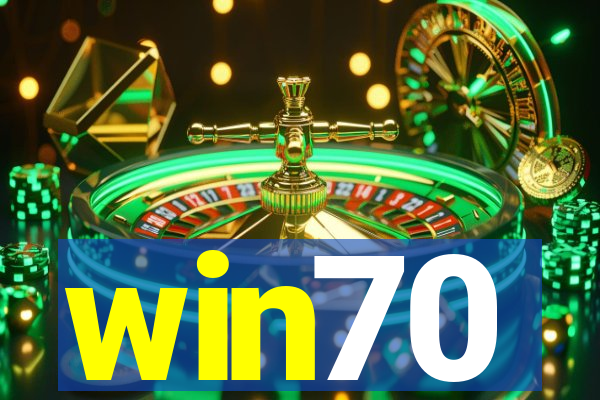 win70