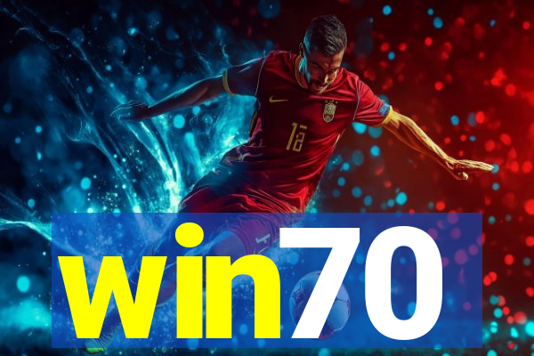 win70