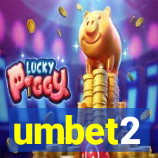 umbet2