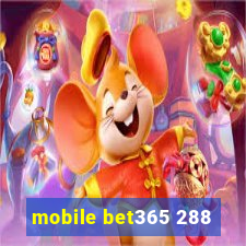 mobile bet365 288