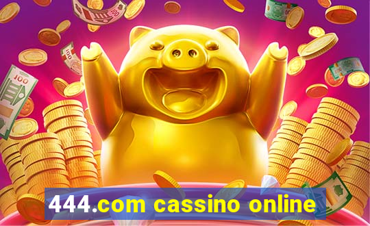 444.com cassino online