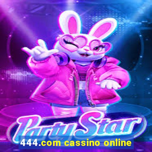444.com cassino online