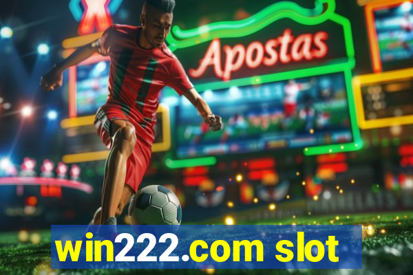 win222.com slot