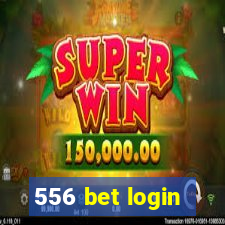 556 bet login