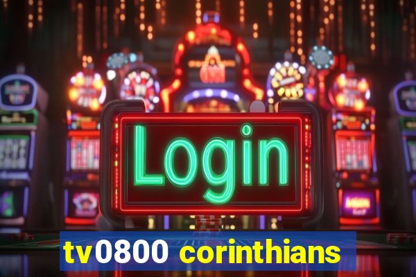 tv0800 corinthians