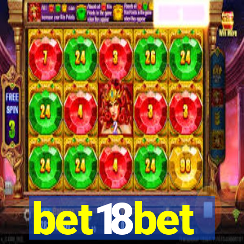 bet18bet