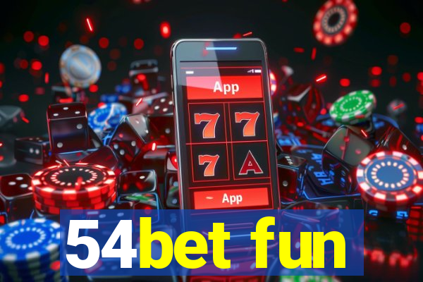 54bet fun