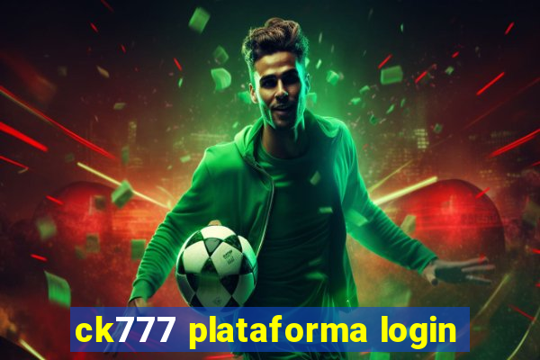 ck777 plataforma login