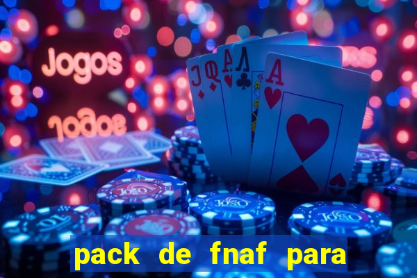 pack de fnaf para drawing cartoons 2