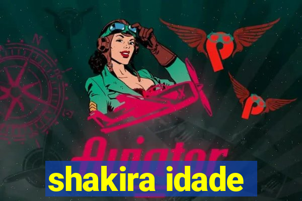 shakira idade