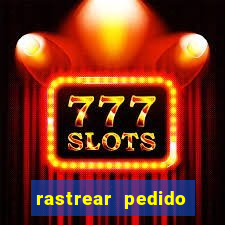 rastrear pedido inter shop casas bahia