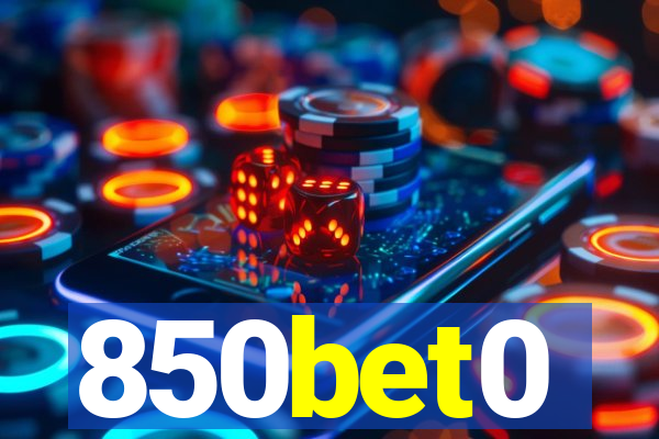 850bet0