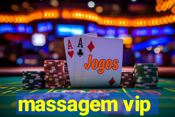 massagem vip