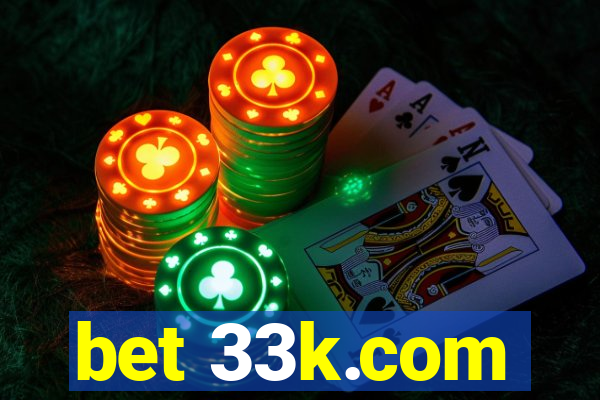 bet 33k.com