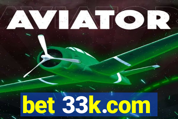 bet 33k.com