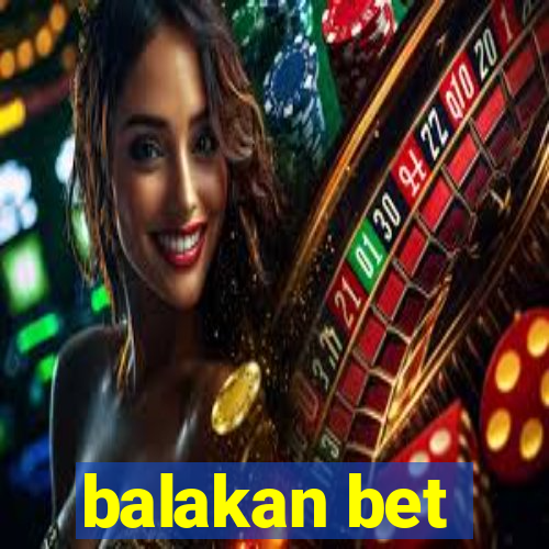 balakan bet