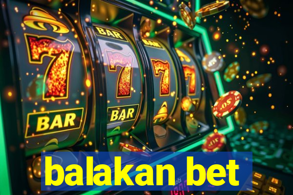 balakan bet
