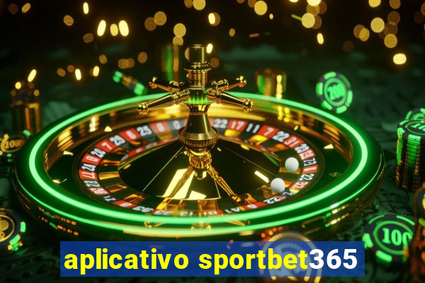 aplicativo sportbet365