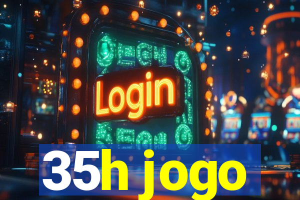 35h jogo