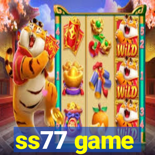 ss77 game