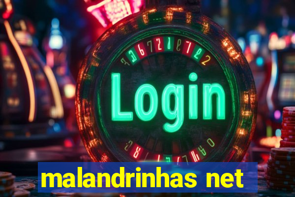 malandrinhas net