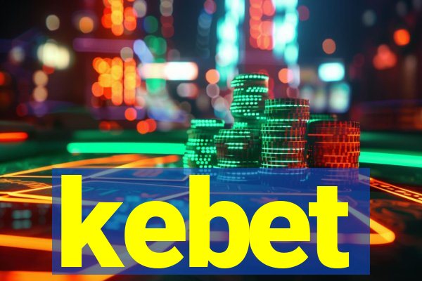 kebet
