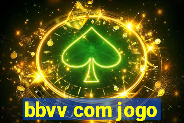 bbvv com jogo