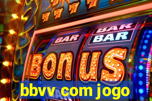 bbvv com jogo