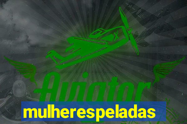 mulherespeladas